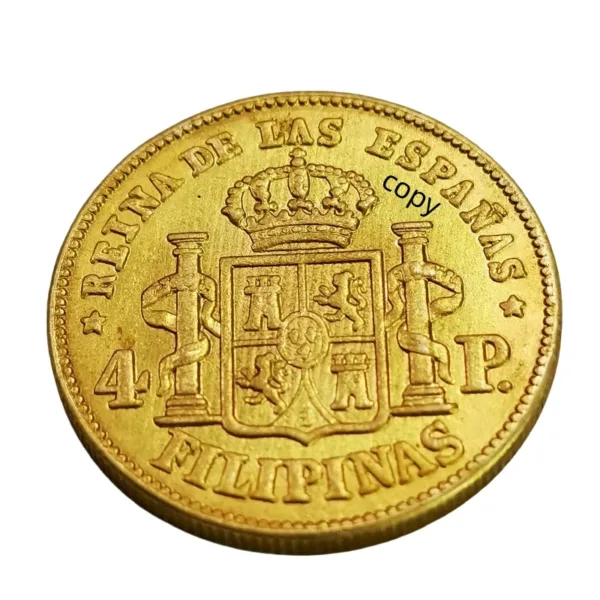 1868 Philippines 4 Pesos Gold Copy Coin - Image 4