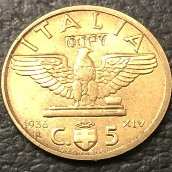 1936 Italy 5 Centesimi Replica Coin - Image 3