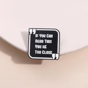 Funny Black White Quote Brooch Pin