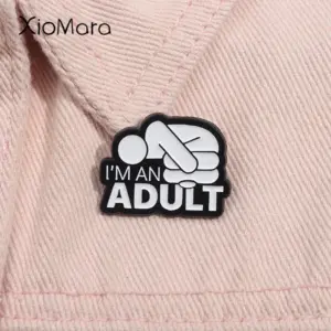 I'm An Adult Enamel Pin Brooch