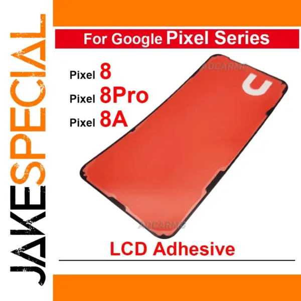 Google Pixel 8 Pro 8A LCD Adhesive Glue Tape