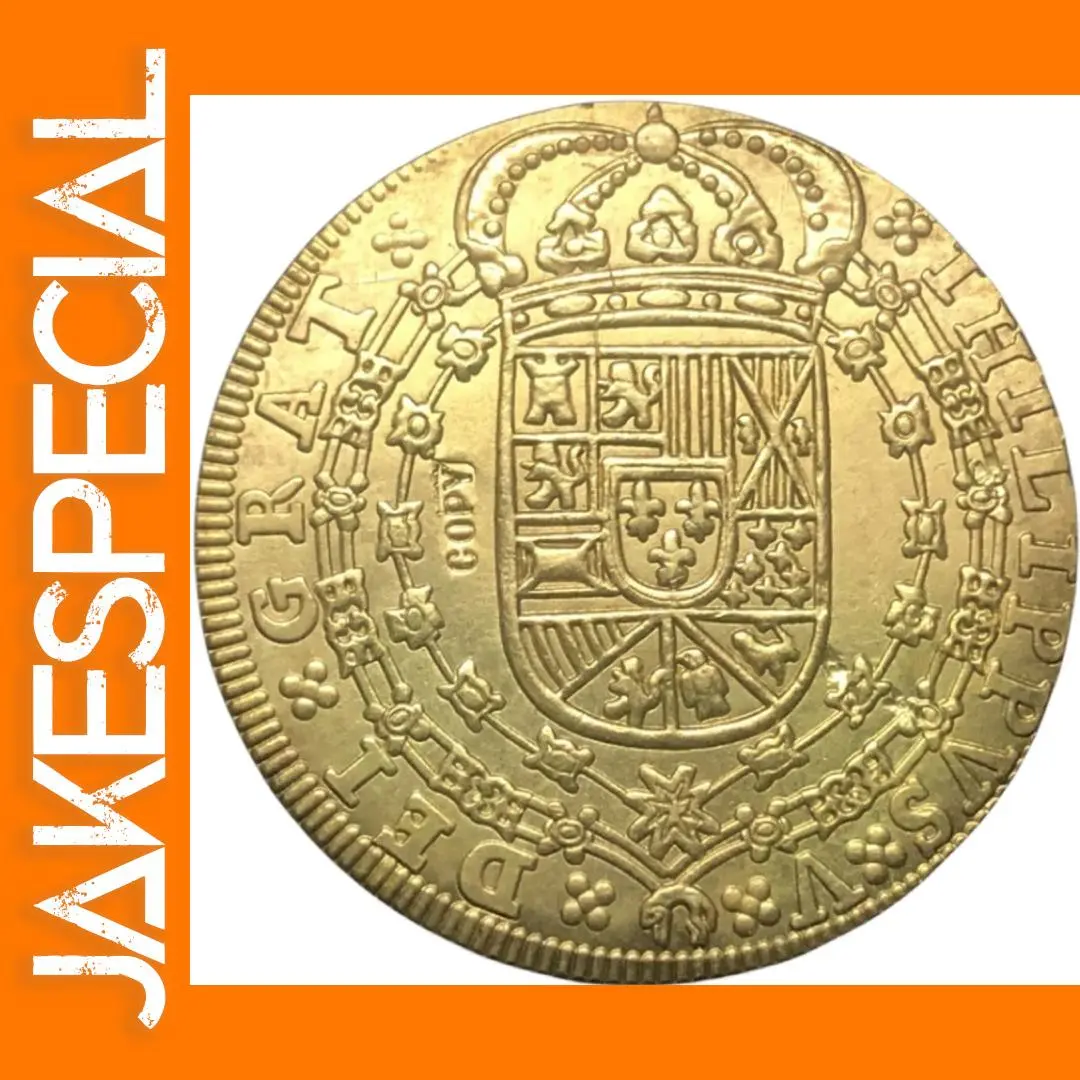 1712 Spain 8 Escudos Antique Replica 1 1712 Spain 8 Escudos Antique Replica