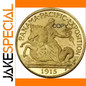 1915 Panama Pacific Exposition Gold Replica Coin