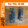 High Quality TCL 10 SE Camera Frame with Glass Lens