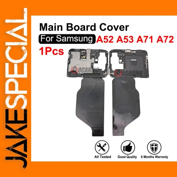 Samsung Galaxy A71/A52/ A53/ A54/ A72 Main Board Cover