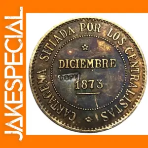 1873 Spanish Cantonal Revolution Copy Coin