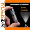 Titanium Mini LED Flashlight Rechargeable EDC