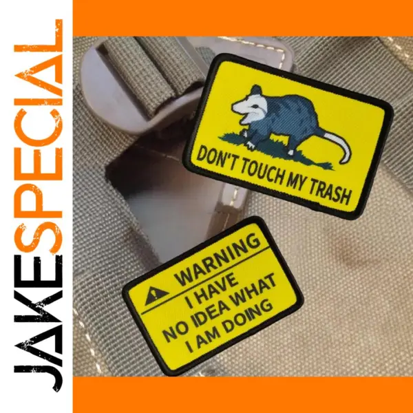 Don't Touch My Trash Morale Badge Patch