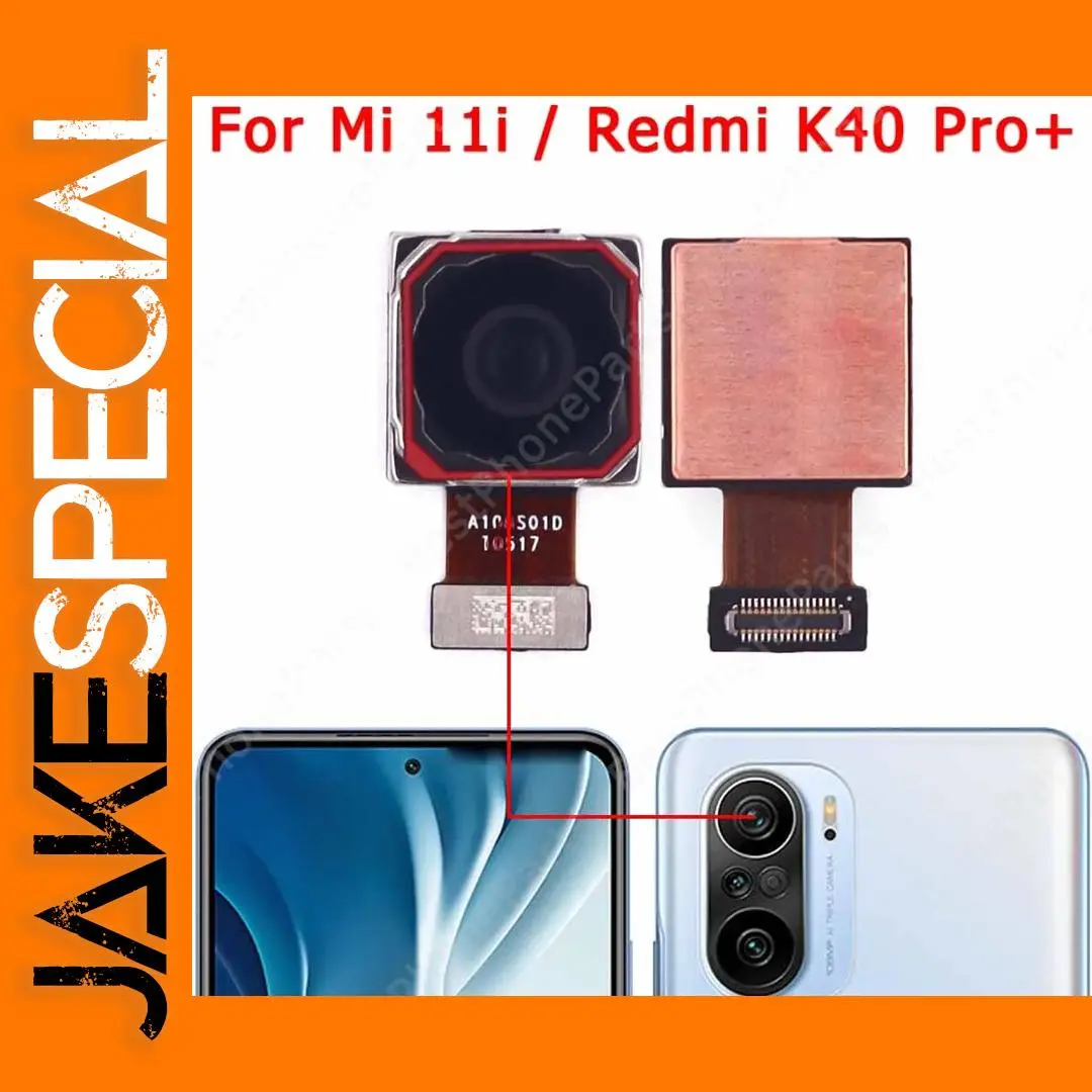 Rear Camera Module for Xiaomi Mi 11i Redmi K40 Pro+ 1 Rear Camera Module for Xiaomi Mi 11i Redmi K40 Pro+