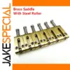 Brass Saddle with Steel Roller for Guitars
