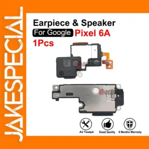 Google Pixel 6a Ear Earpiece Speaker Replacement