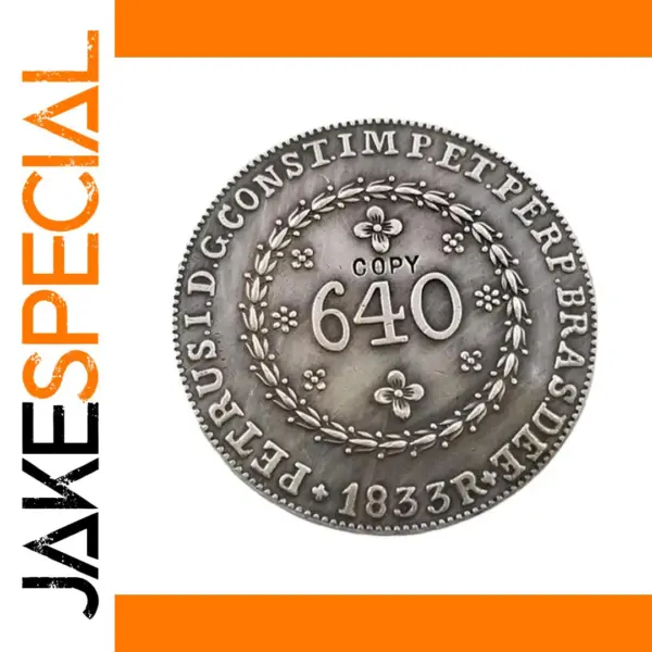 1833 Brazil 640 Reis Copy Coin Medallion