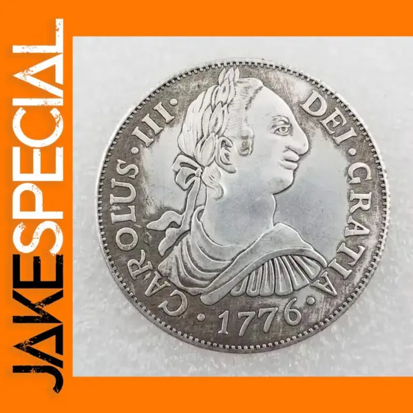 1776 Replica Spain Silver Coin Collectible