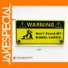Warning Sign for Model Car Display Cabinets