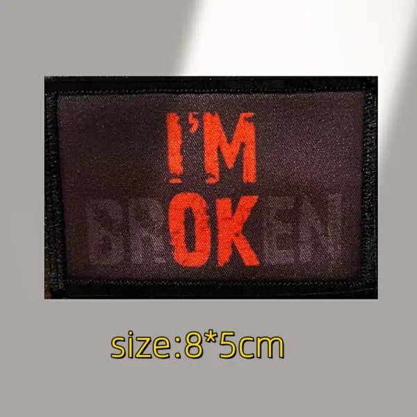 I'm Broken I'm OK Morale Badge Tactical Patch - Image 4