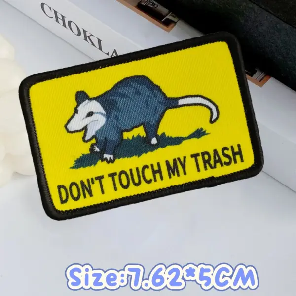 Don't Touch My Trash Morale Badge Patch - Image 3