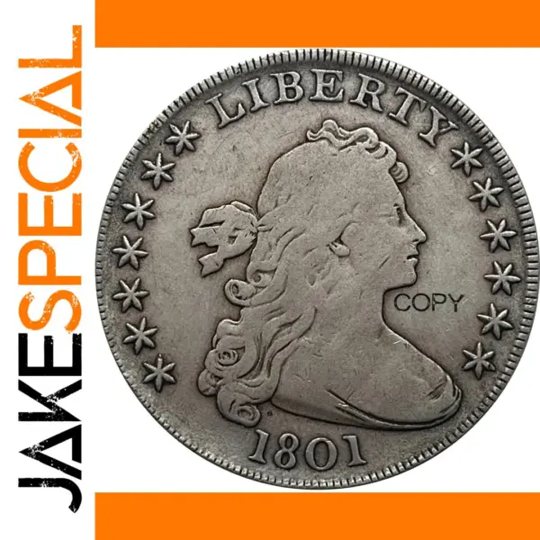 One Dollar Draped Bust Commemorative Coin Copy