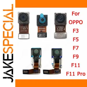 OPPO F1s/F3/F5/F7/F9/F11 Pro Camera Module Replacement