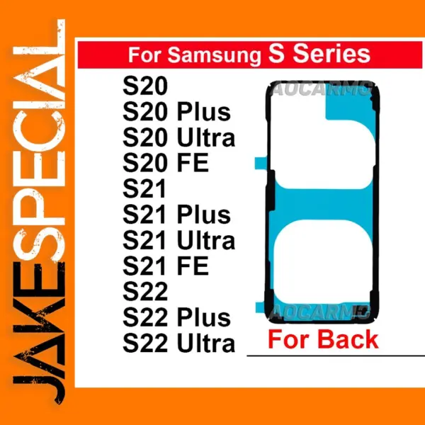 Samsung Galaxy S20 S21 S22 Back Adhesive Glue