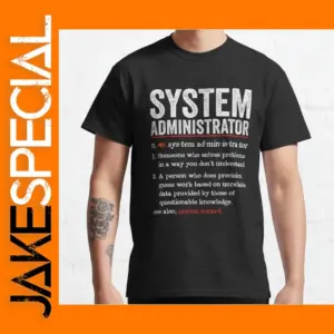 Funny System Administrator T-Shirt for Men