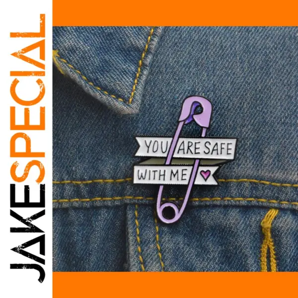 You Are Safe with Me Enamel Lapel Pin Badge
