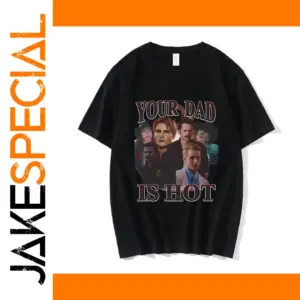 Your Dad Is Hot Graphic T-Shirt for Women