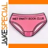 Pink Panty Badge Jewelry for Book Club Enthusiasts