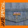 Socially Awkward Enamel Pins Unisex Badge