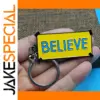 Ted Lasso Believe Themed Metal Keychain