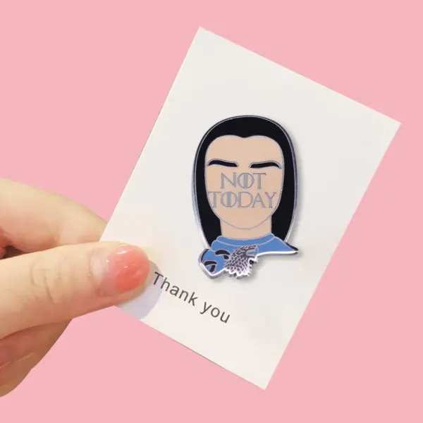 Not Today Arya Stark Enamel Pin from GOT Season 8 - Image 3
