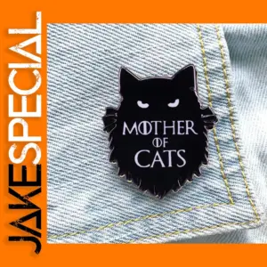 Mother of Cats Thrones Enamel Badge Pin