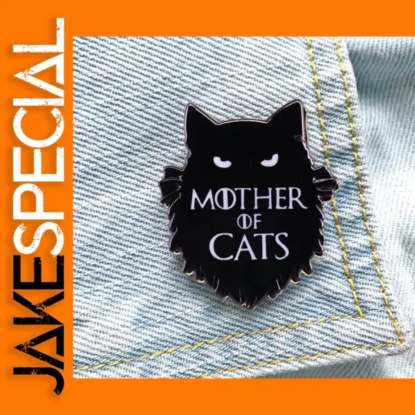 Mother of Cats Thrones Enamel Badge Pin