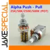 Alpha Push Pull Potentiometer 25K/50K/250K/500K