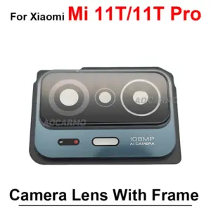 Xiaomi 11T 11T Pro Camera Lens Replacement 9 S366e62d4760b4e81ad12c0bb8baf21d8O