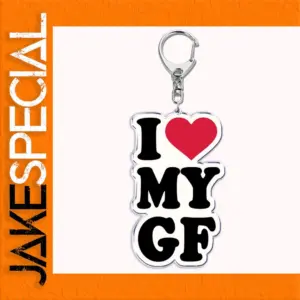 I Love My GF Acrylic Keychain with Lobster Clasp