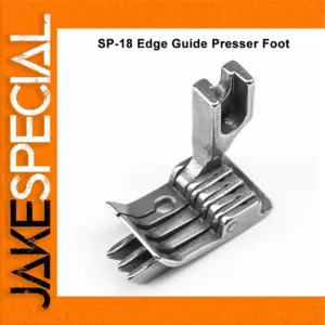 SP-18 Right Three Edge Guide Presser Foot