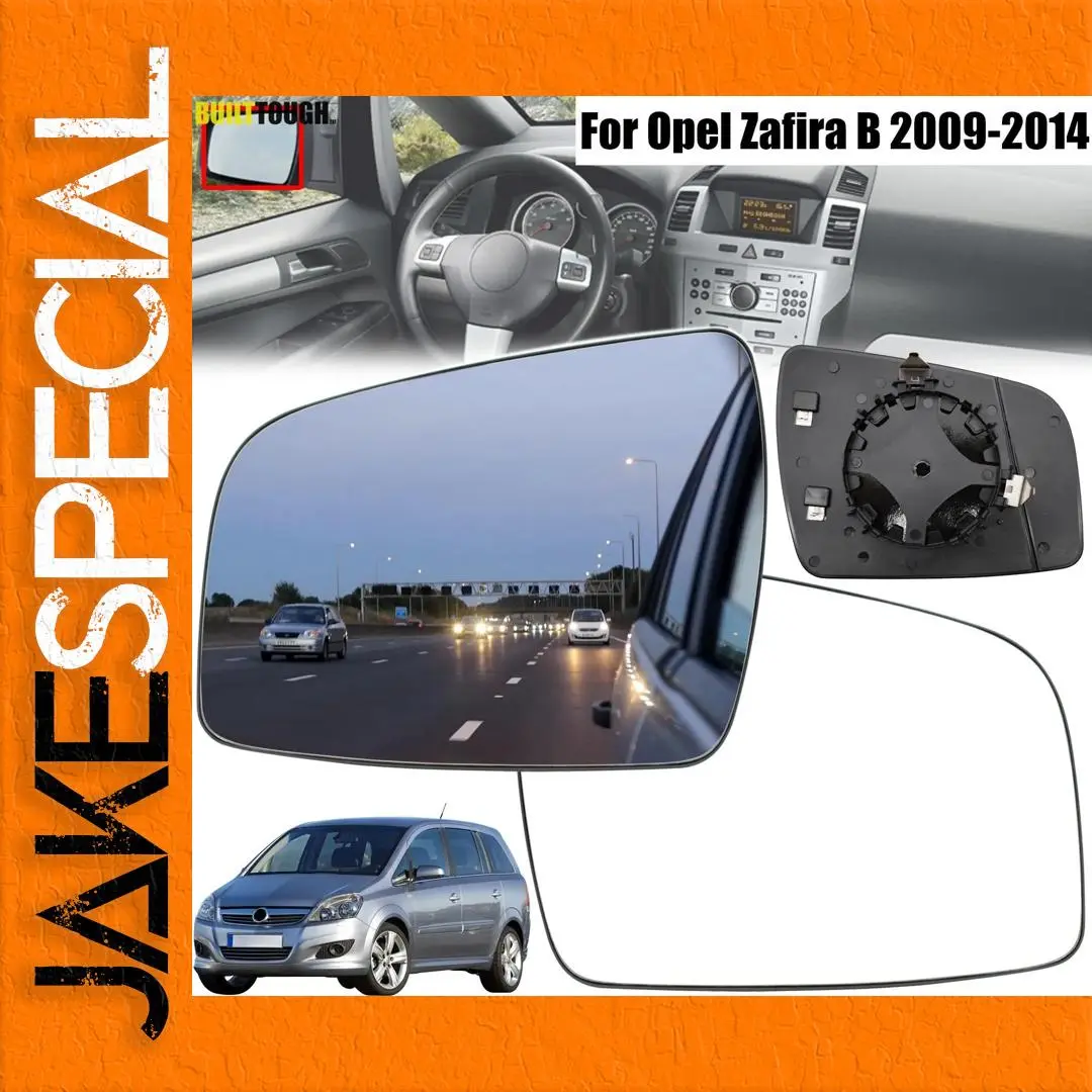 Heated Mirror Glass for Opel Zafira B 2009-2014 1 Heated Mirror Glass for Opel Zafira B 2009-2014