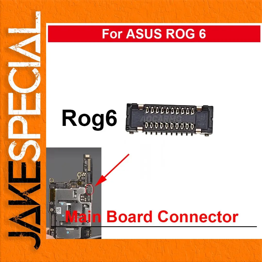 30-Pin FPC Connector for ASUS ROG Phone 6 1 30-Pin FPC Connector for ASUS ROG Phone 6
