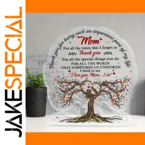 Acrylic Mom Appreciation Plaque 8x6 Inches