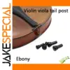 Premium Ebony Viola Tail Post 4/4 Size