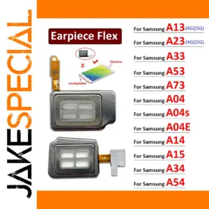 Samsung A13, A14, A15, A23, A33, A34, A53, A54, A73, and A04 Series Earpiece Flex Cable