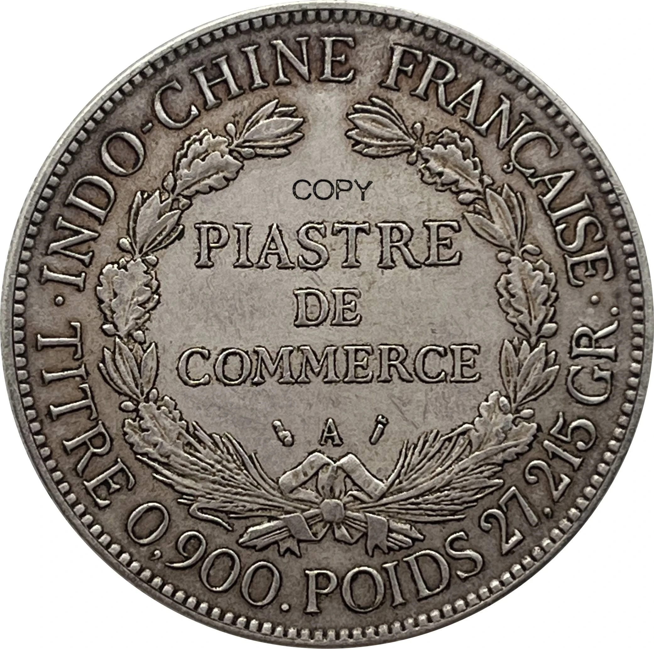 French Indochina 1890 Piastre Replica Coin 6 French Indochina 1890 Piastre Replica Coin - Image 6