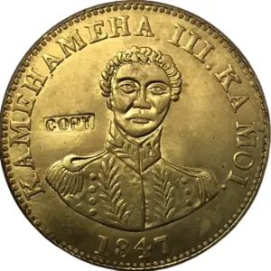 1847 Hawaii Kamehameha III Coin Replica