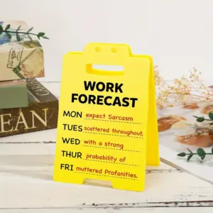 Bright Yellow Work Forecast Desk Sign 9 S88e12afe35d34c348ed55a33eeefa2a5C
