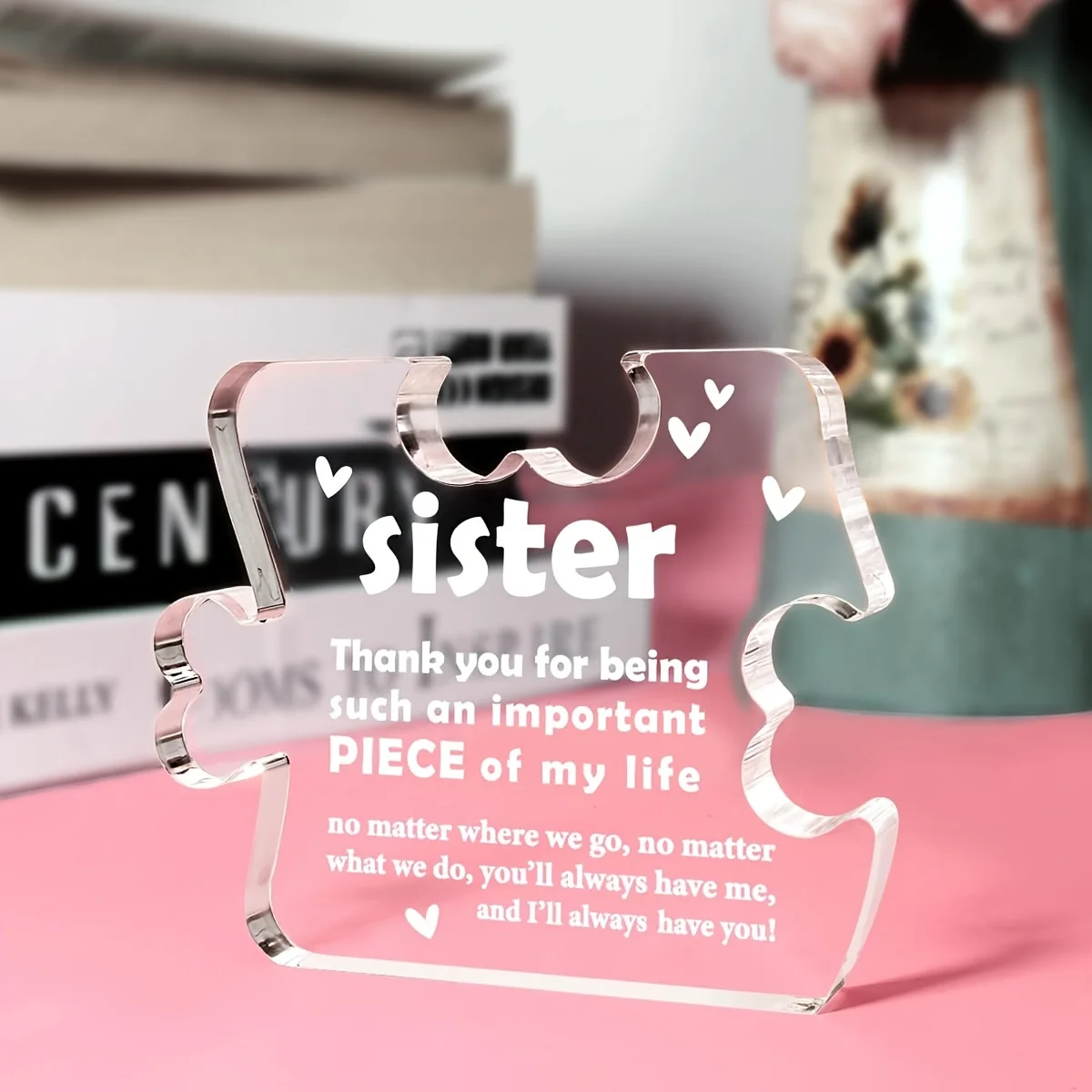 Heartfelt Sister Gift Acrylic Decor 6 Heartfelt Sister Gift Acrylic Decor - Image 6