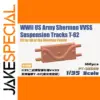 WWII Sherman VVSS Tracks for T-62 Model