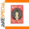 Make Art Not War Badge