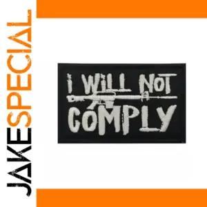 I WILL NOT COMPLY Badge
