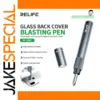 RELIFE RL-066C Glass Back Cover Blasting Pen