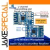2.4G Wireless Microphone Transceiver Module